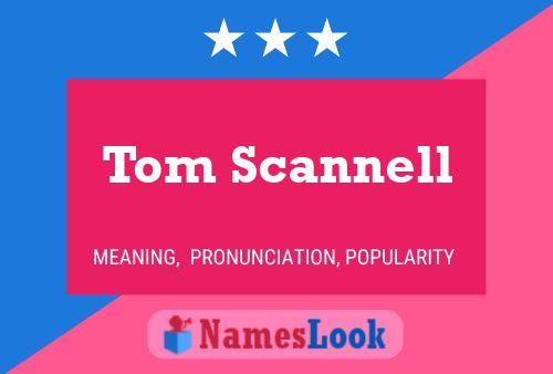 Pôster do nome Tom Scannell