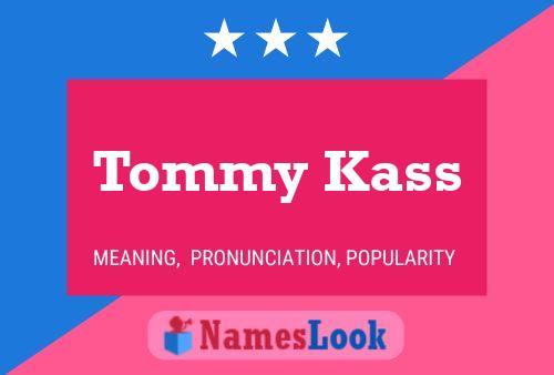 Pôster do nome Tommy Kass