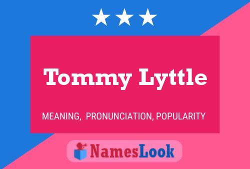 Pôster do nome Tommy Lyttle