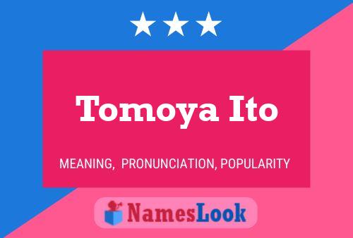 Pôster do nome Tomoya Ito