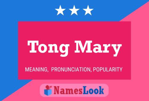 Pôster do nome Tong Mary