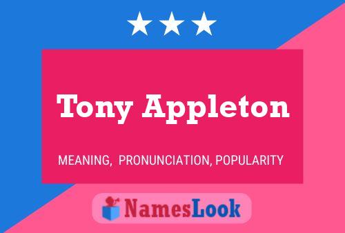 Pôster do nome Tony Appleton