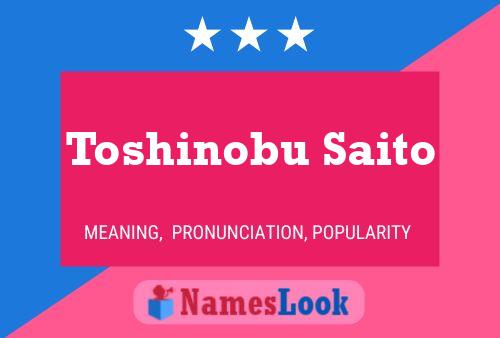 Pôster do nome Toshinobu Saito