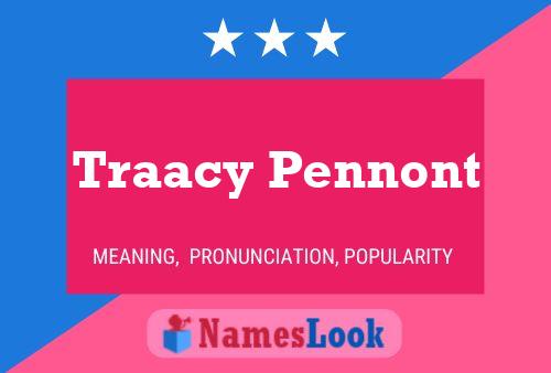 Pôster do nome Traacy Pennont