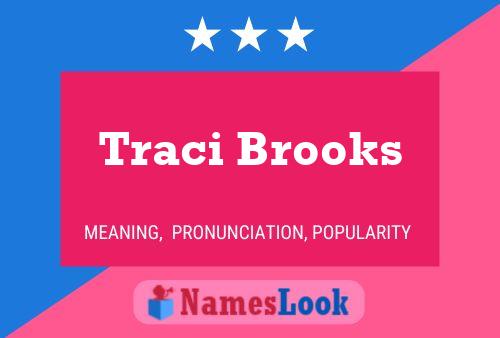 Pôster do nome Traci Brooks