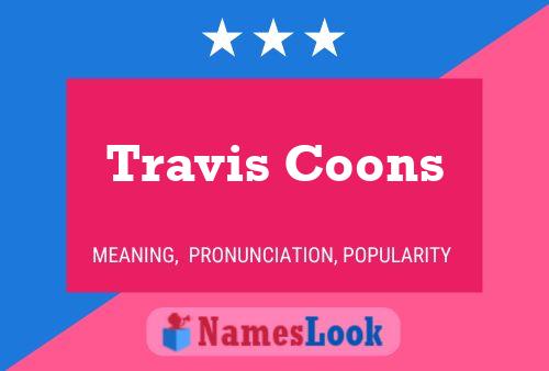 Pôster do nome Travis Coons