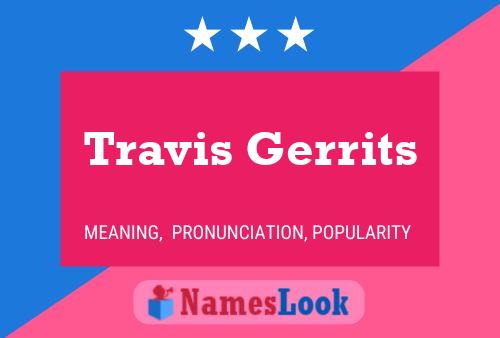 Pôster do nome Travis Gerrits