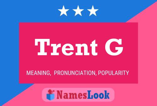 Pôster do nome Trent G