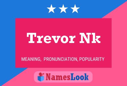 Pôster do nome Trevor Nk