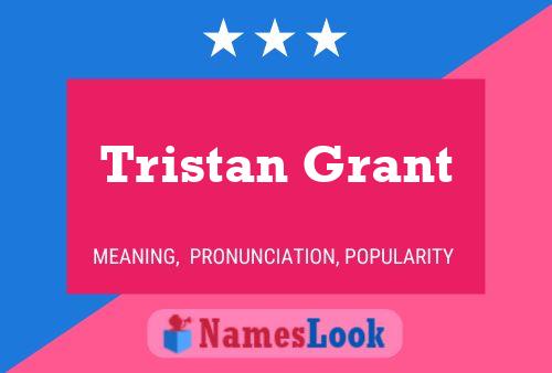 Pôster do nome Tristan Grant