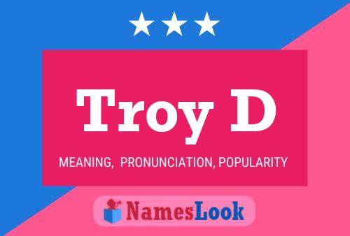 Pôster do nome Troy D