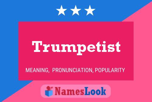 Pôster do nome Trumpetist