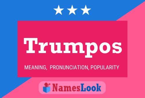 Pôster do nome Trumpos