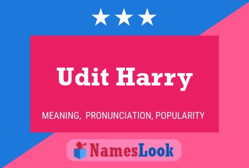 Pôster do nome Udit Harry