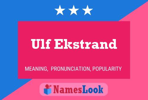 Pôster do nome Ulf Ekstrand