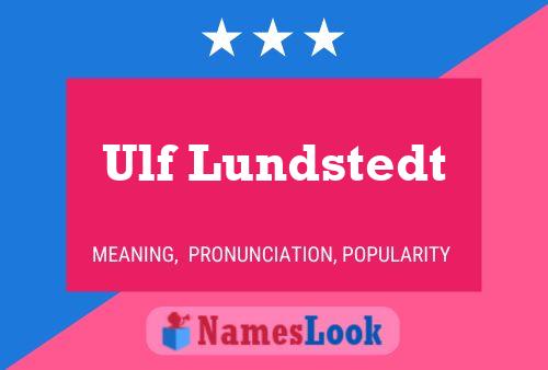 Pôster do nome Ulf Lundstedt