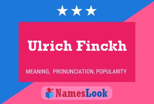 Pôster do nome Ulrich Finckh