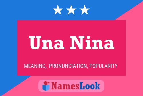 Pôster do nome Una Nina