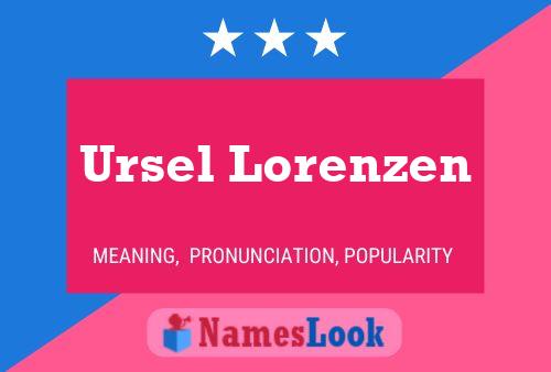 Pôster do nome Ursel Lorenzen