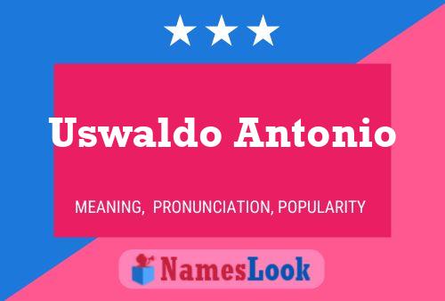 Pôster do nome Uswaldo Antonio