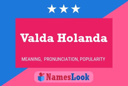 Pôster do nome Valda Holanda