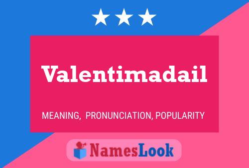 Pôster do nome Valentimadail