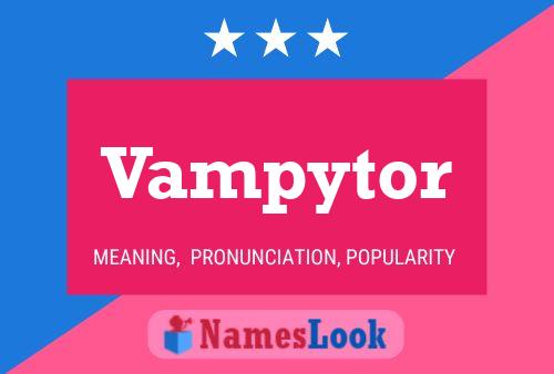 Pôster do nome Vampytor