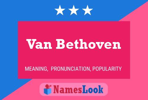 Pôster do nome Van Bethoven