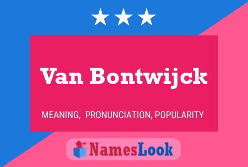 Pôster do nome Van Bontwijck