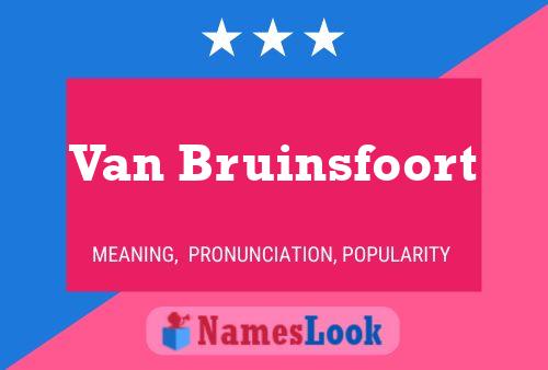 Pôster do nome Van Bruinsfoort