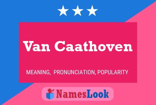 Pôster do nome Van Caathoven