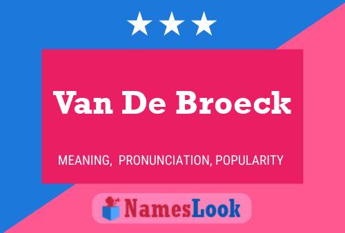 Pôster do nome Van De Broeck