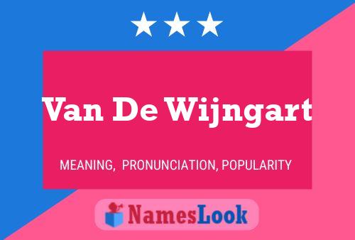 Pôster do nome Van De Wijngart