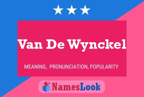 Pôster do nome Van De Wynckel