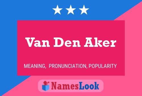 Pôster do nome Van Den Aker