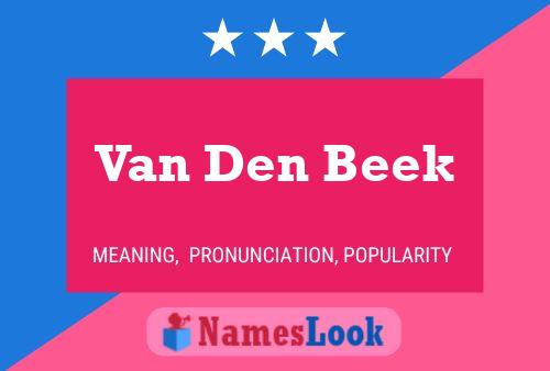 Pôster do nome Van Den Beek