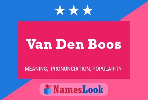 Pôster do nome Van Den Boos