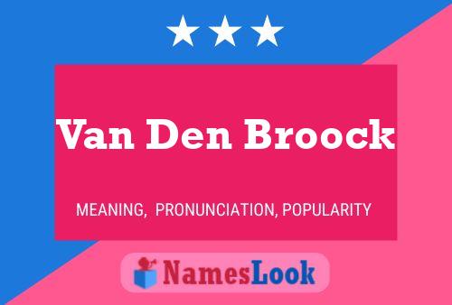 Pôster do nome Van Den Broock