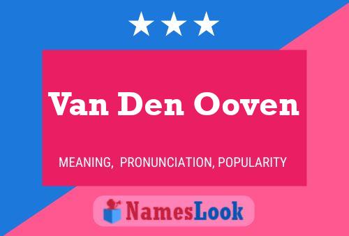 Pôster do nome Van Den Ooven