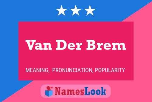 Pôster do nome Van Der Brem