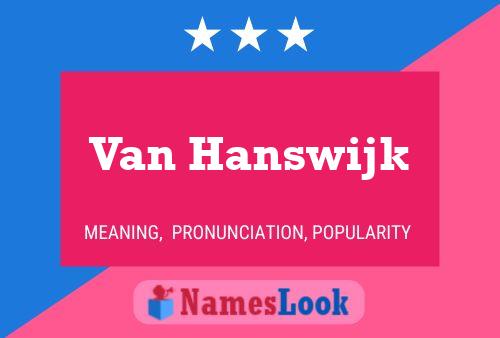 Pôster do nome Van Hanswijk