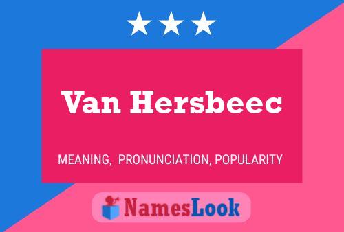 Pôster do nome Van Hersbeec