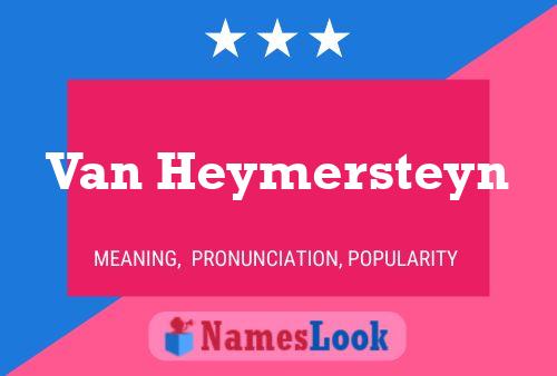 Pôster do nome Van Heymersteyn