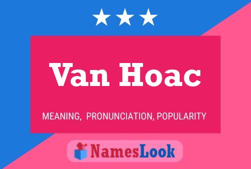 Pôster do nome Van Hoac