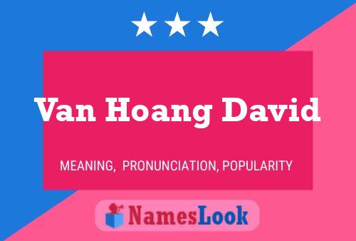 Pôster do nome Van Hoang David