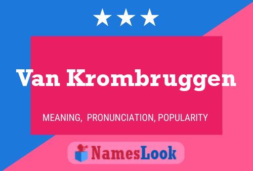 Pôster do nome Van Krombruggen