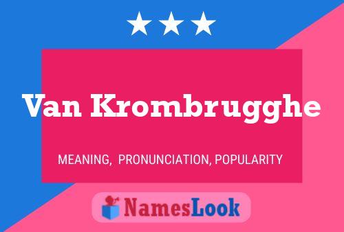 Pôster do nome Van Krombrugghe