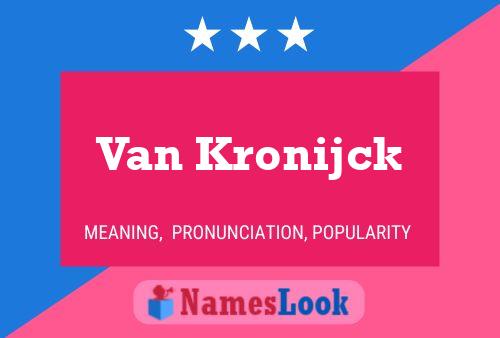 Pôster do nome Van Kronijck