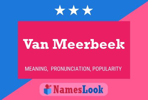 Pôster do nome Van Meerbeek