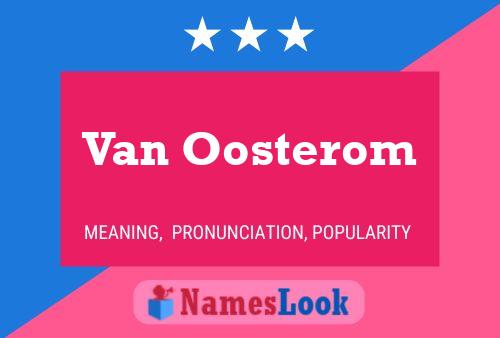 Pôster do nome Van Oosterom